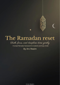 The Ramadan reset - By Arc Realm